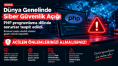 Dünya genelinde siber güvenlik açığı